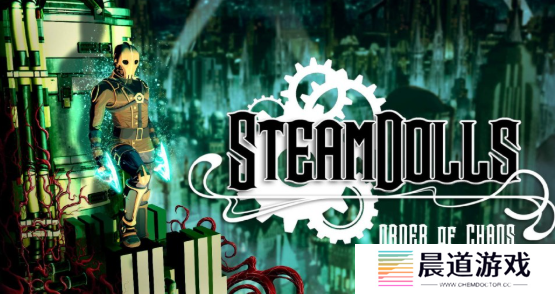 《蒸汽人偶：混乱秩序》试玩Demo登陆Steam，类银河恶魔城新体验！
